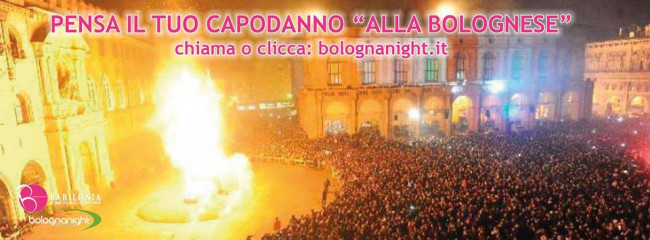 CAPODANNO 2015 BOLOGNA & CO.