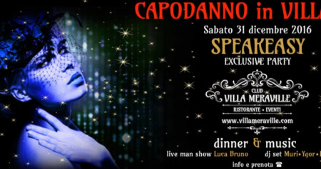Capodanno in Villa  ★ Speakeasy • Club Villa Meraville
