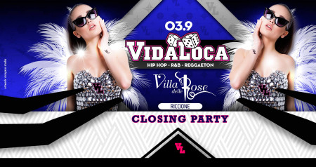 CLOSING PARTY ★ VIDA LOCA