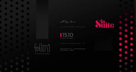 La Suite • Domenica 15 Ottobre • Discoteca Fellini (Piano 1)