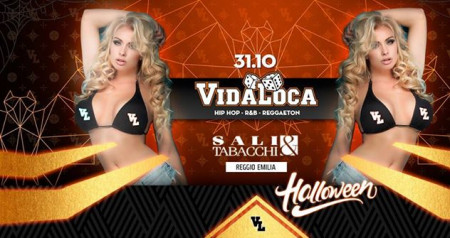 VIDA LOCA - Sali & Tabacchi - Halloween Edition Reggio Emilia
