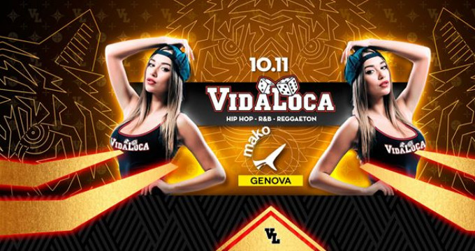 VIDA LOCA - Mako - Genova (GE)