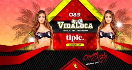 VIDA LOCA - Tipic Club Formentera • Closing party