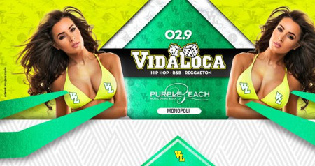 VIDA LOCA - Purple Beach - Monopoli (BA)