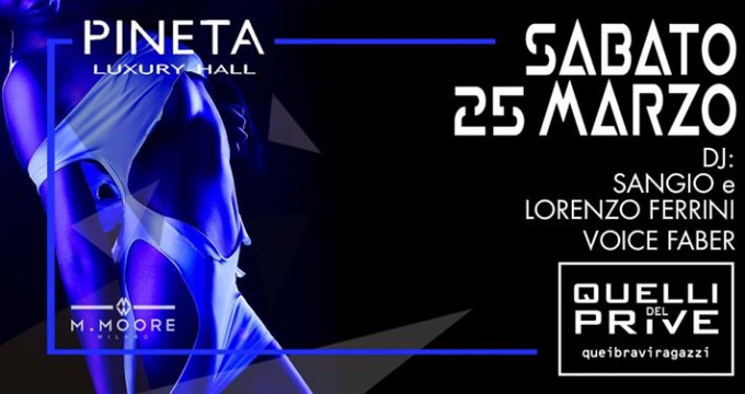 Sabato 25 Marzo Pineta Luxury Hall