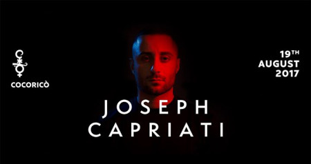 19.08: Cocoricò pres. Joseph Capriati