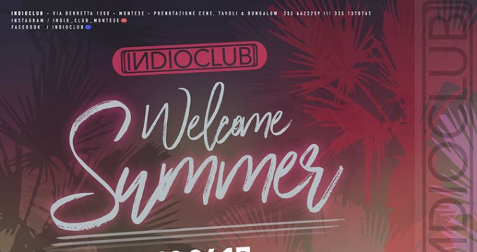 ✿ Indio Club ✿ Welcome Summer