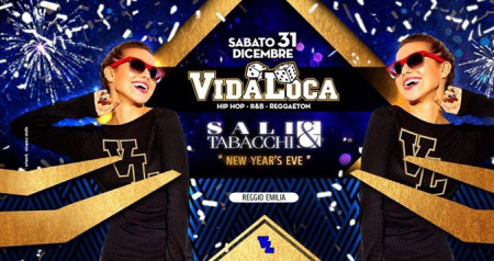 VIDA LOCA -Sali&Tabacchi - Capodanno 2017