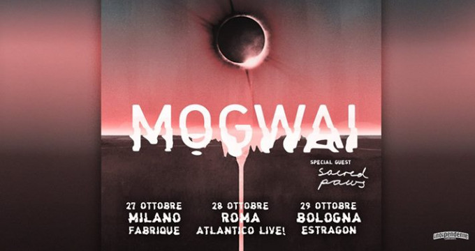 Mogwai + Sacred Paws live - Estragon Club - 29/10/17