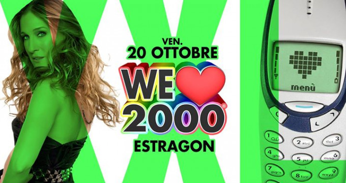 Stasera! WE Love 2000® Bologna - Venerdì 20 Ottobre @Estragon