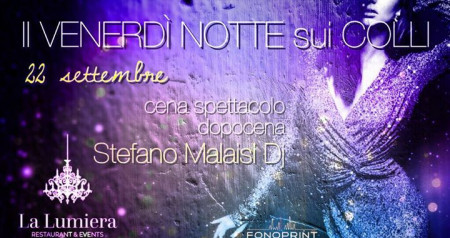 22 set. ★ Dinner Music Show & dopocena Stefano Malaisi Dj ★