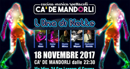 L' Una Di Notte Live @ Ca' De Mandorli
