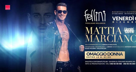 Venerdì Notte • 01.12 Ospite Mattia Marciano • Discoteca Fellini