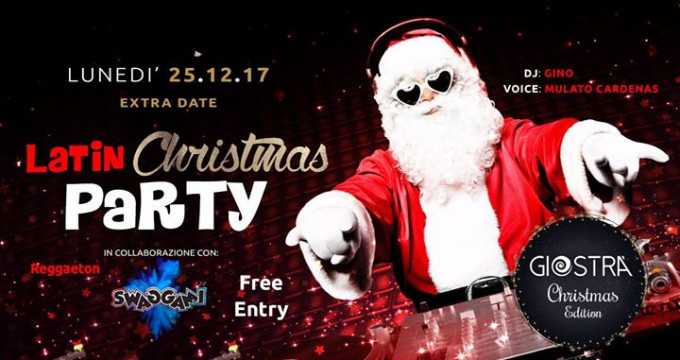 LATIN Christmas Party / Free Entry 25 Dicembre
