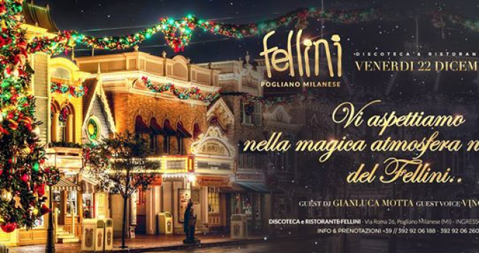 Venerdì Notte • 22.12 • Discoteca Fellini