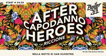 AFTER Heroes Capodanno - Riccione