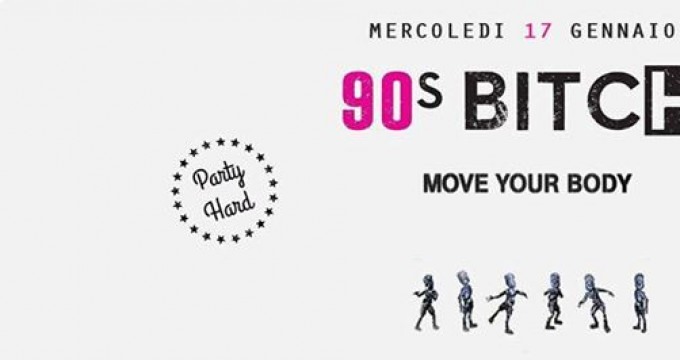 90s Bitch ★ Move Your Body★ Arteria