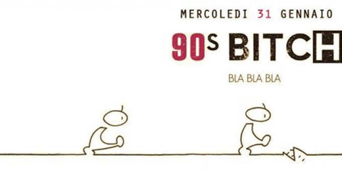 90s Bitch ★ BLA BLA BLA ★ Arteria