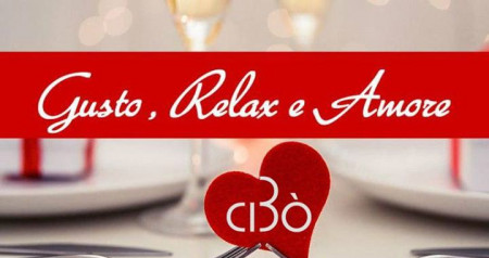 San Valentino, Gusto, Relax & Amore • Cibò