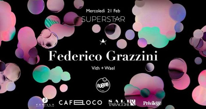 Superstar - DJ Federico Grazzini - Mercoledì 21 Febbraio