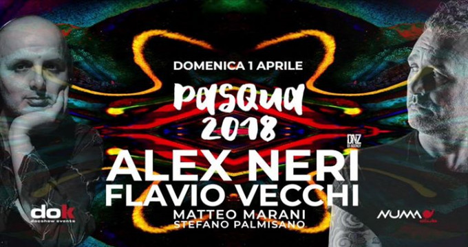 Pasqua DOK 2018 Closing Party - ALEX NERI & F.Vecchi Numa BO.