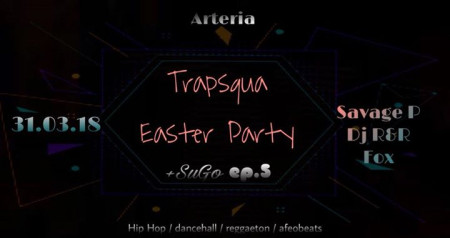 SuGo / Trapsqua / Easter Party